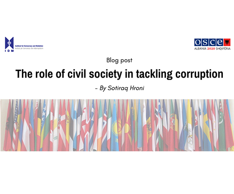 The role of civil society in tackling corruption – 2020 Albanian OSCE Chairmanship Conference